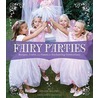 Fairy Parties by Colleen Mullaney