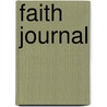 Faith Journal by Compiled Compiled