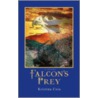 Falcon's Prey door Kristina Coia