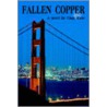 Fallen Copper door Chap Riese
