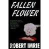 Fallen Flower by Robert Imrie