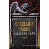 Falsches Grab by Charlaine Harris