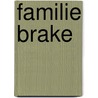 Familie Brake by Clara Ratzka