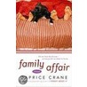 Family Affair by Caprice Crane