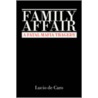 Family Affair door Lucio de Caro
