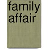 Family Affair door P. Epublishing