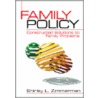 Family Policy door Shirley L. Zimmerman