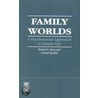 Family Worlds door Robert D. Hess