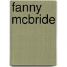 Fanny Mcbride door Catherine Cookson