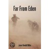 Far From Eden door James Randall Miller