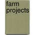 Farm Projects