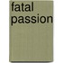 Fatal Passion