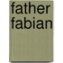Father Fabian