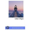Father Oflynn by Alfred Percival Graves