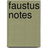 Faustus Notes by Henri Logeman