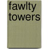 Fawlty Towers by Unknown