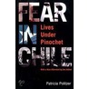 Fear in Chile door Patricia Politzer