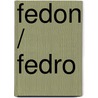 Fedon / Fedro door Platoon