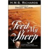 Feed My Sheep door H.M.S. Richards