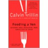 Feeding a Yen door Calvin Trillin