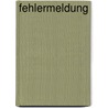 Fehlermeldung by Oliver Uschmann