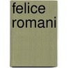Felice Romani door Emilia Branca