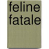 Feline Fatale by Linda O. Johnston