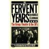 Fervent Years by Harold Clurman