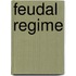 Feudal Regime