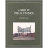 Field Studies by Stephen Gill