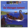 De Vikingen komen