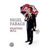 Fighting Bull by Nigel P. Farage