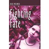 Fighting Fate door Melnick Julie