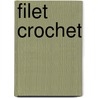 Filet Crochet door F.W. Kettelle