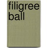 Filigree Ball by Anonymous Anonymous