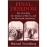 Final Freedom by Michael Vorenberg