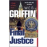 Final Justice door W.E.B. Griffin