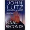 Final Seconds door Professor John Lutz