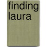 Finding Laura by Thiem Lonna Thiem