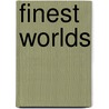 Finest Worlds by Mike Johnson