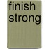 Finish Strong