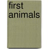First Animals by Unknown
