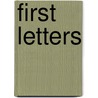 First Letters door Caroline Linse