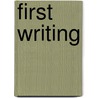 First Writing by Ruth Thomson