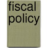 Fiscal Policy door Alan J. Auerbach