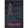 Fisher Island by Harvey J. Winn