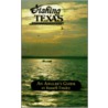Fishing Texas by Russell Tinsley