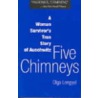 Five Chimneys door Olga Lengyel