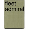 Fleet Admiral by Adam Super