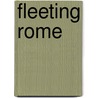 Fleeting Rome by Carlo Levi